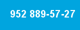 952 889-57-27 952 889-57-27